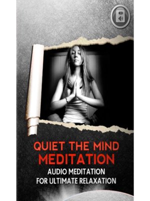 cover image of Quiet the Mind Meditation